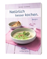 Das neue Staatl. Fachingen Kochbuch „Natürlich besser kochen":