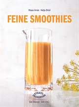 Erfrischende Vitamin-Booster für zuhause oder unterwegs: „Feine Smoothies“ von Staatl. Fachingen